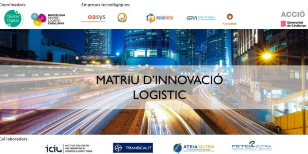 Matriz de Innovación LogisTIC, un proyecto impulsado por el Clúster Digital de Catalunya y BCL